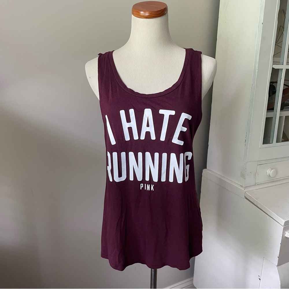 PINK by Victoria’s Secret I Hate Running Muscle Tee Tank Top Size Small